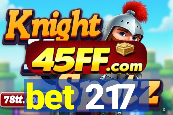 bet 217